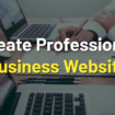 How to Create a Professional Website