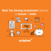 Tax-Saving Investment Options You Need to Know